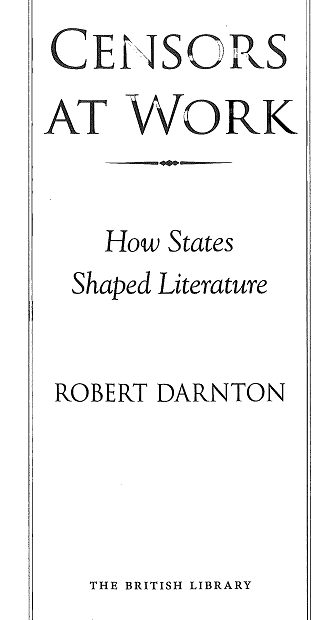 Censors at Work: How State Shaped Literature